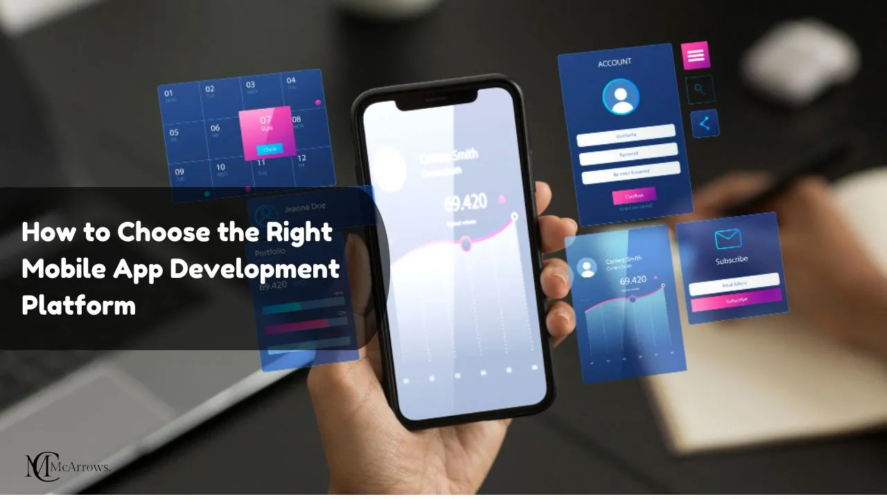 How to Choose the Right Mobile App Development Platform